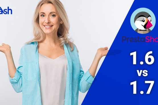 PrestaShop 1.6 czy 1-7 porównanie